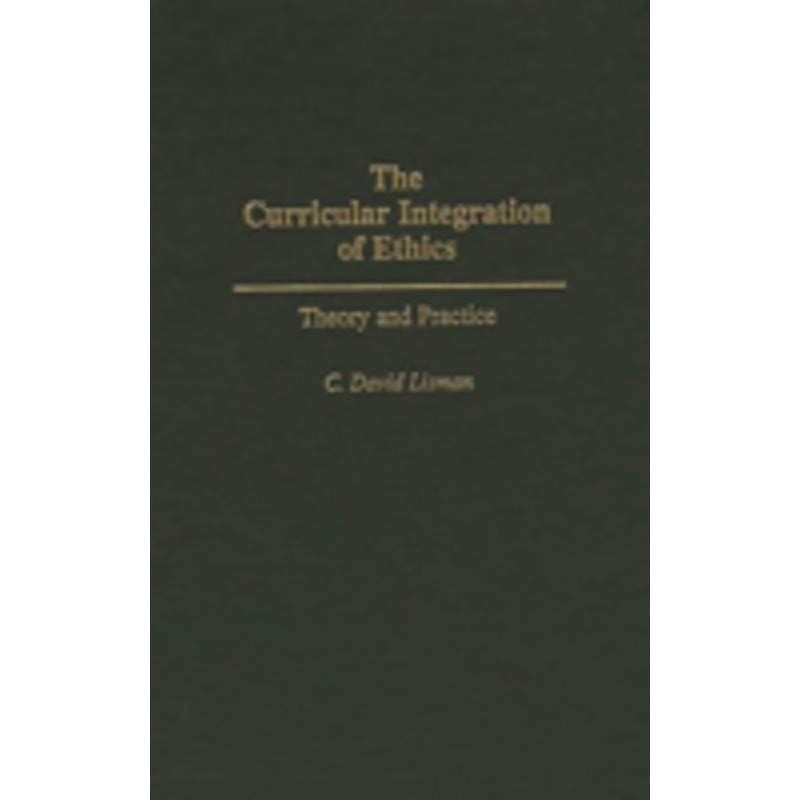 curricular integration of ethics: theory and practice