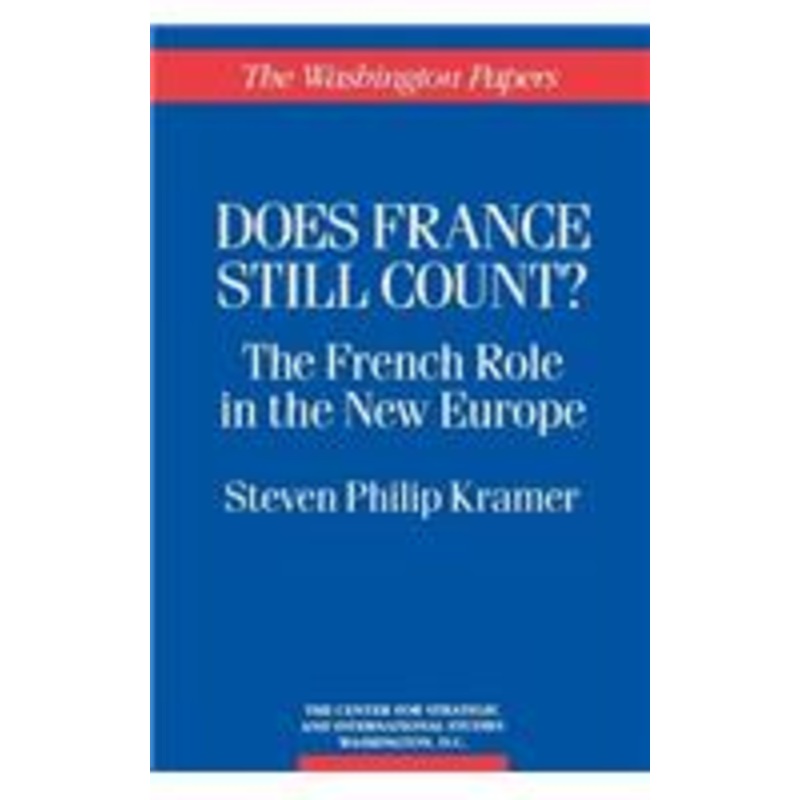 does france still count?: the french role in the new europe