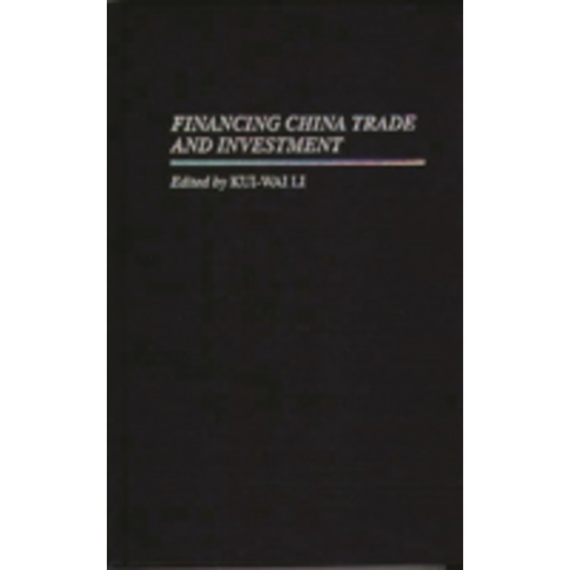 financing china trade and investment
