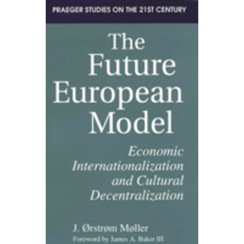 future european model: economic internationalization and cultural decentralization