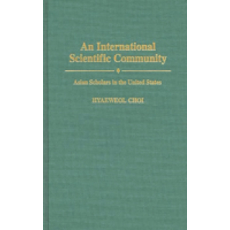 international scientific community: asian scholars in the united states