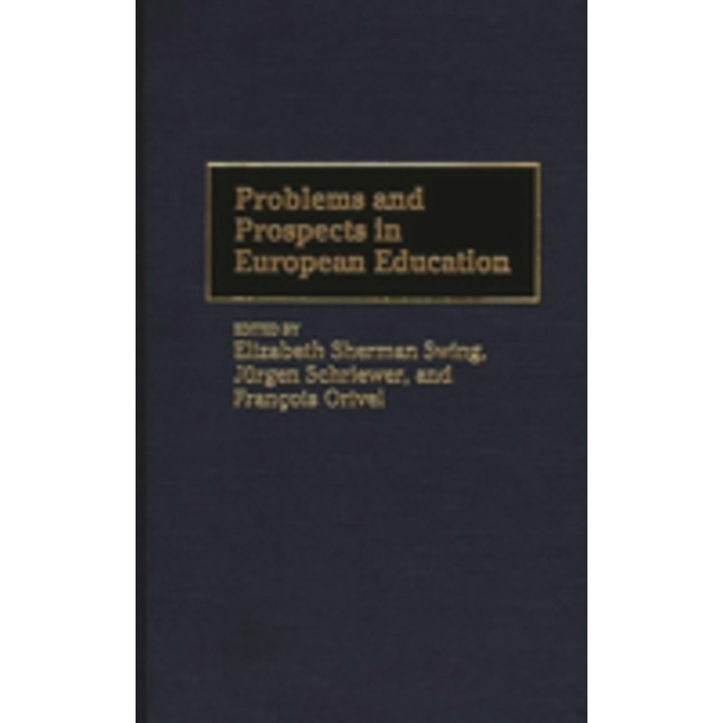 problems and prospects in european education