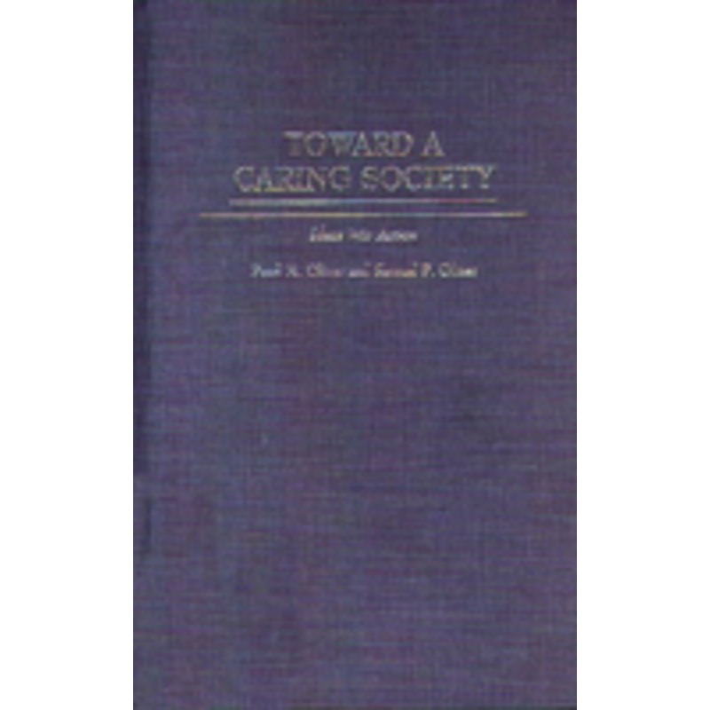 toward a caring society: ideas into action