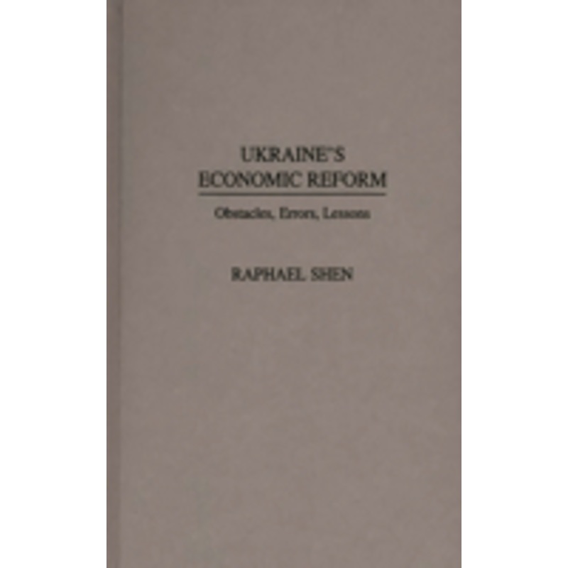 ukraine’s economic reform: obstacles, errors, lessons