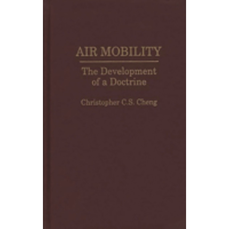 air mobility: the development of a doctrine