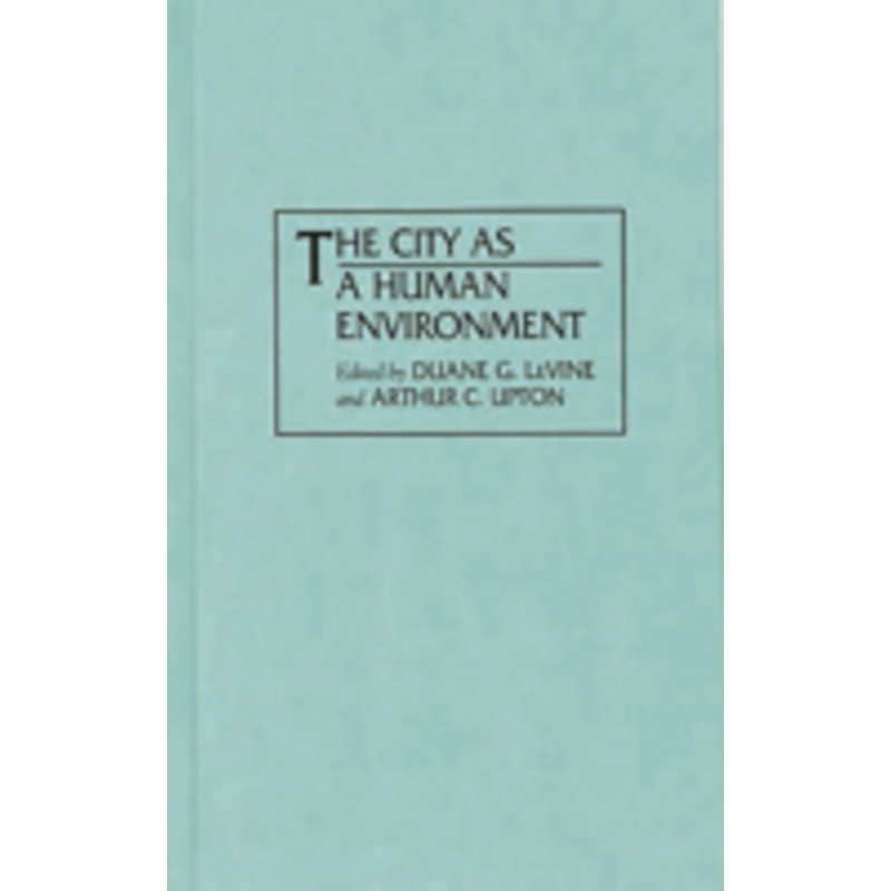 city as a human environment