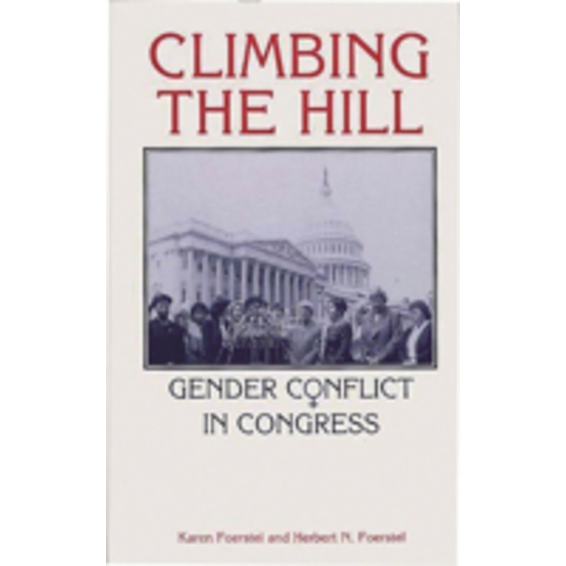 climbing the hill: gender conflict in congress