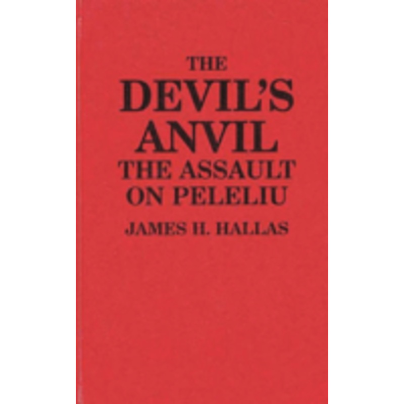 devil’s anvil: the assault on peleliu