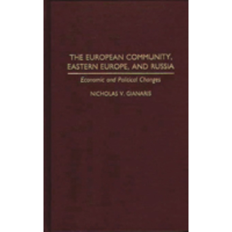 european community, eastern europe, and russia: economic and political changes