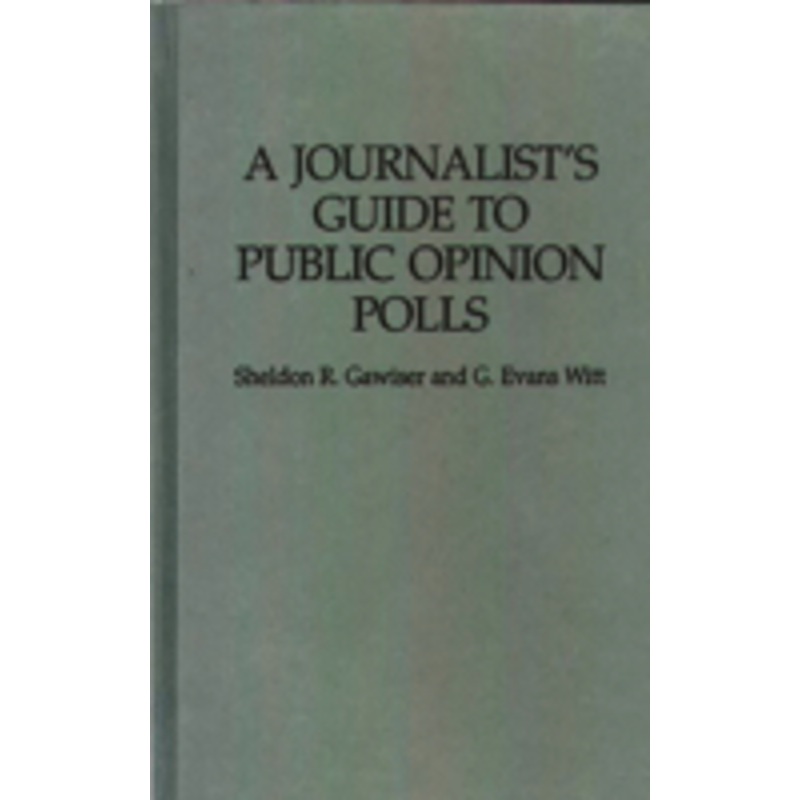 journalist’s guide to public opinion polls