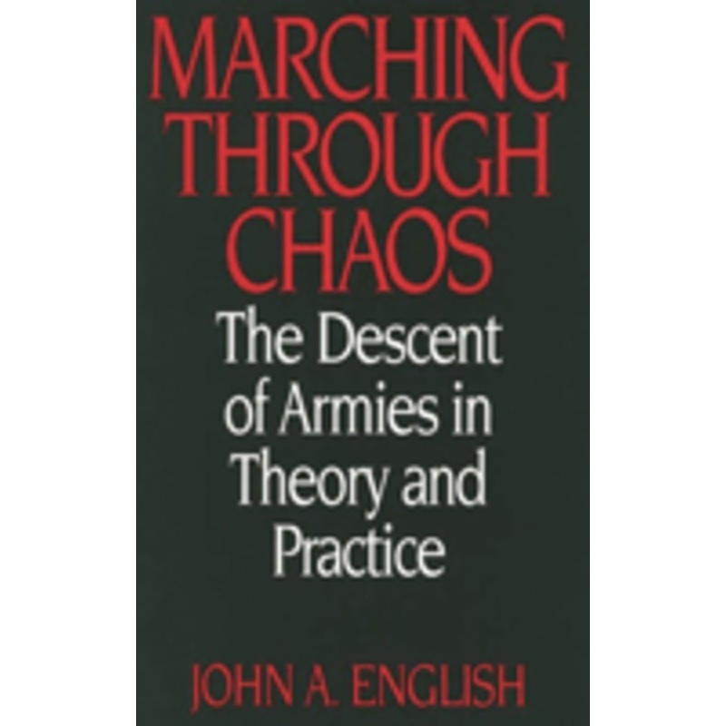 marching through chaos: the descent of armies in theory and practice