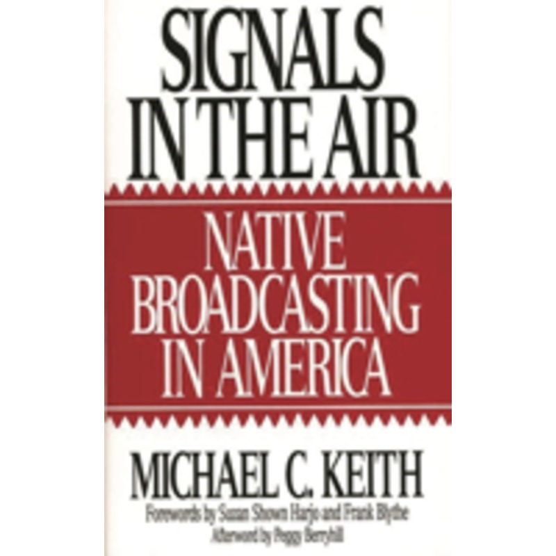 signals in the air: native broadcasting in america