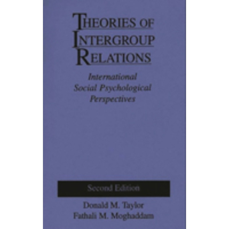 theories of intergroup relations: international social psychological perspectives second edition