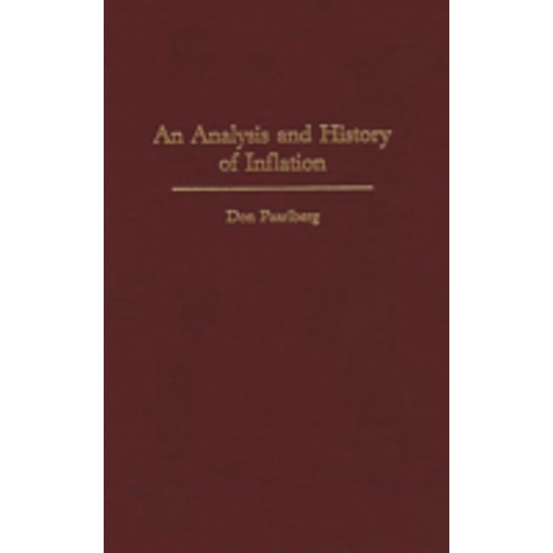 an analysis and history of inflation