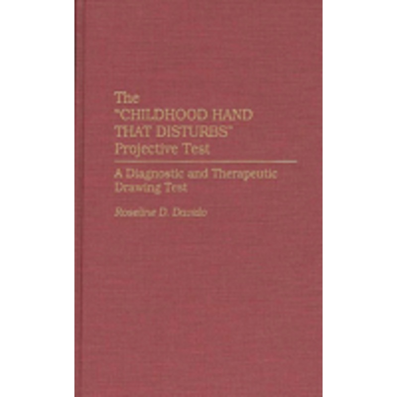 childhood hand that disturbs projective test: a diagnostic and therapeutic drawing test