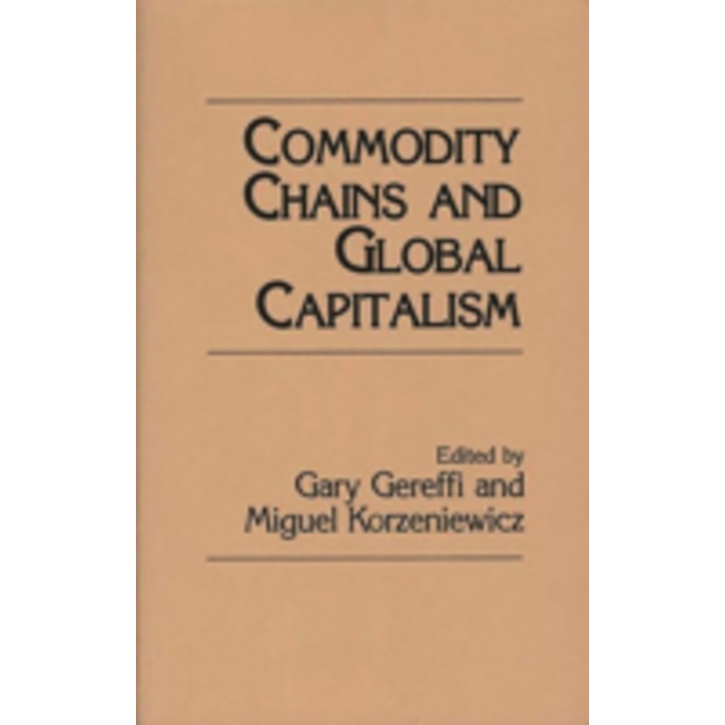 commodity chains and global capitalism