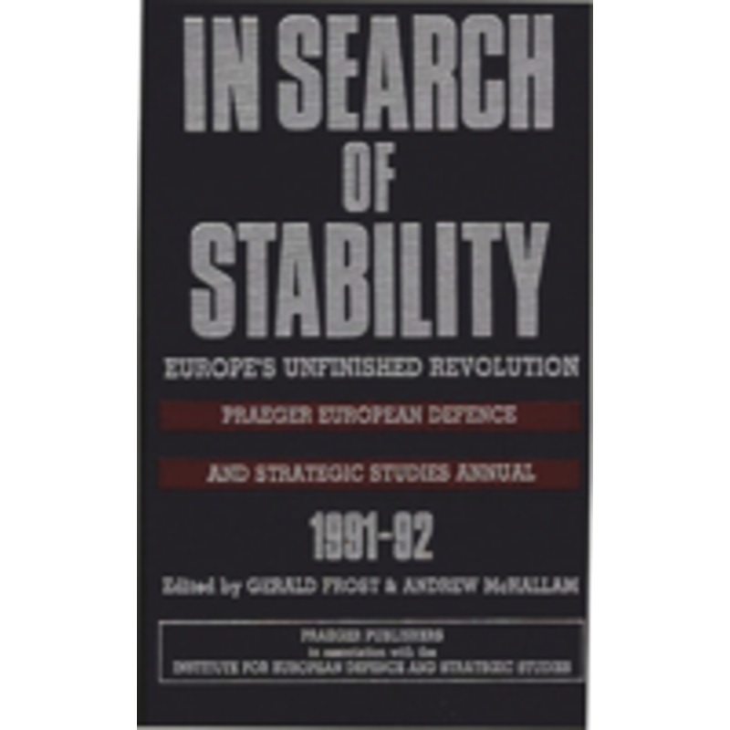 in search of stability: europe’s unfinished revolution