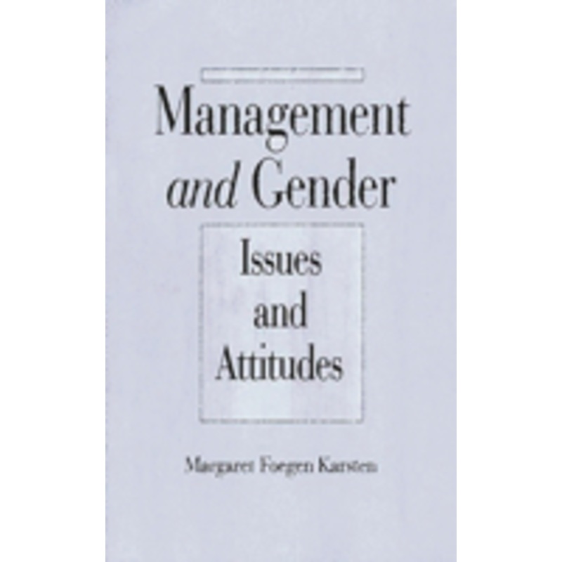 management and gender: issues and attitudes