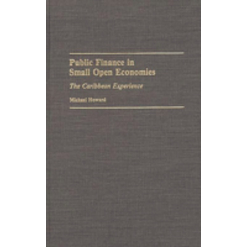 public finance in small open economies: the caribbean experience