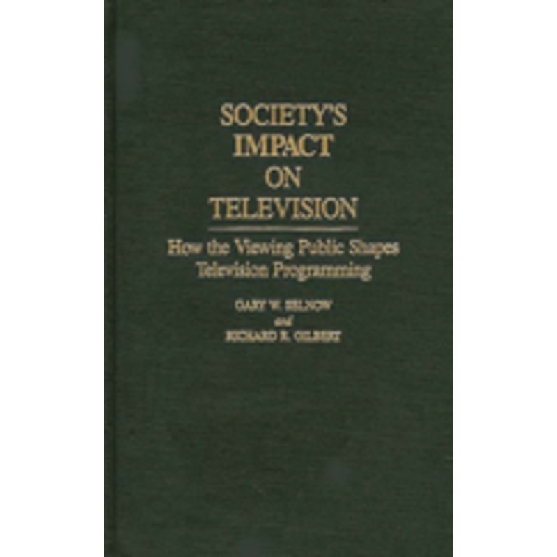 society’s impact on television: how the viewing public shapes television programming