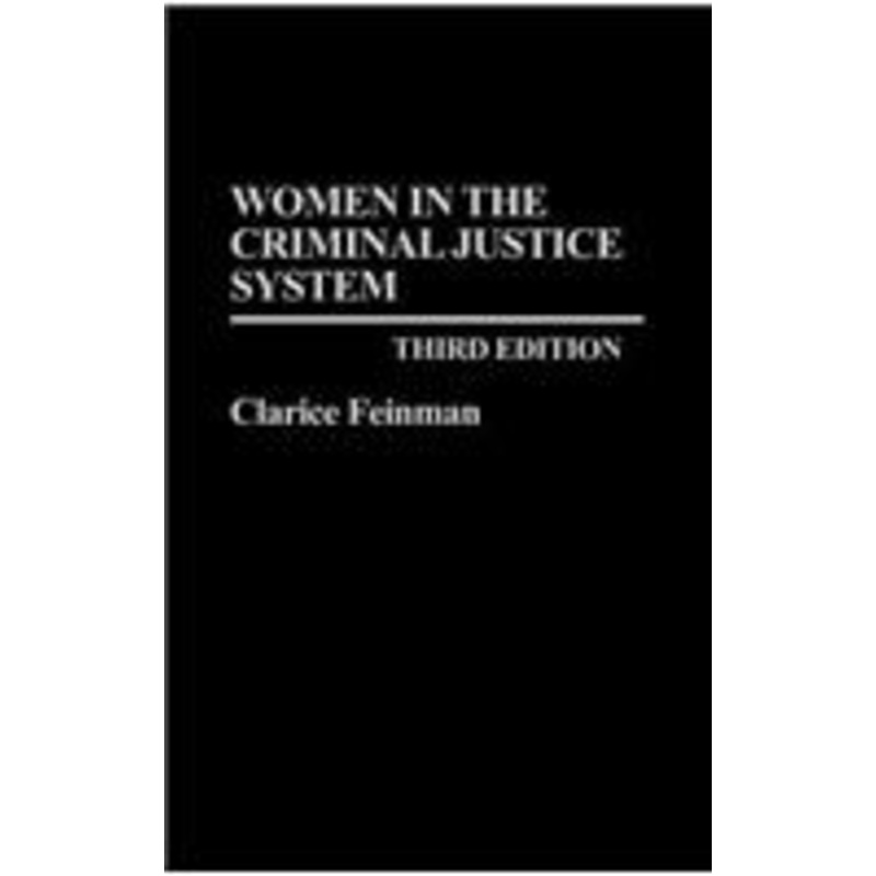 women in the criminal justice system: third edition