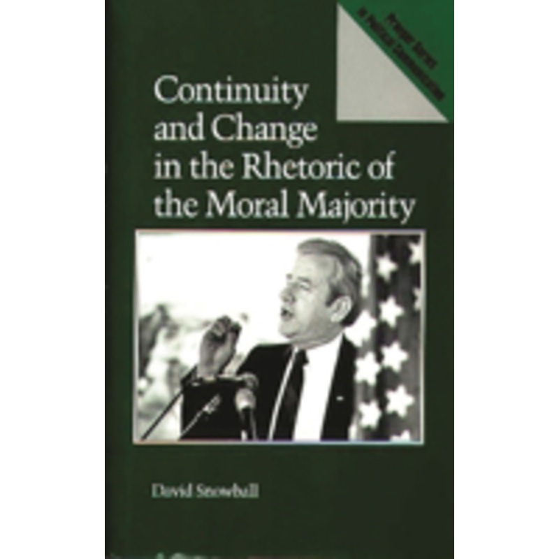 continuity and change in the rhetoric of the moral majority