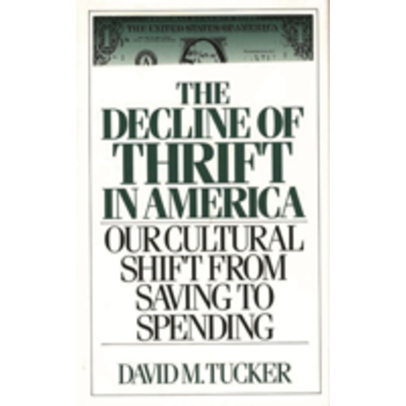decline of thrift in america: our cultural shift from saving to spending