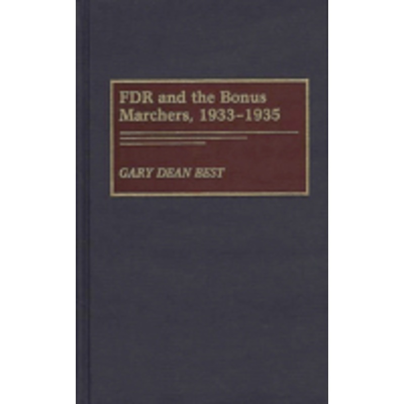 fdr and the bonus marchers, 1933-1935