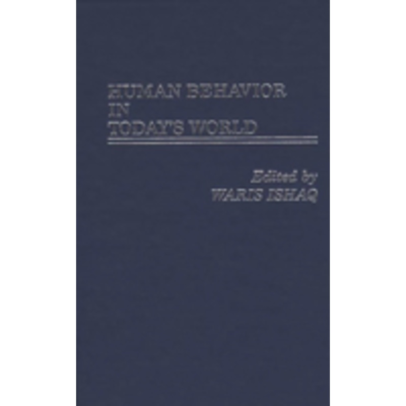 human behavior in today’s world