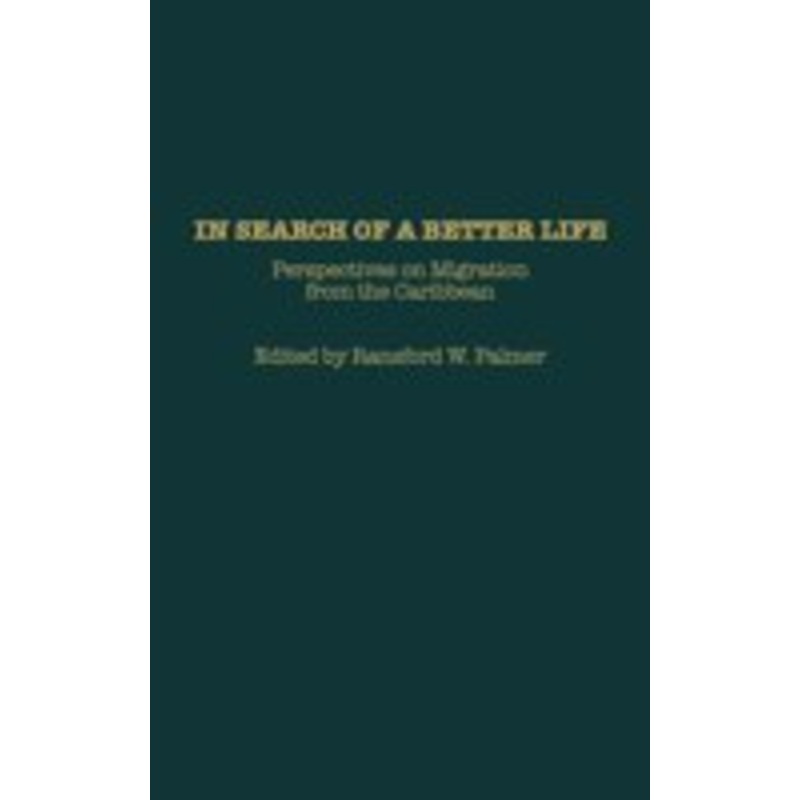 in search of a better life: perspectives on migration from the caribbean