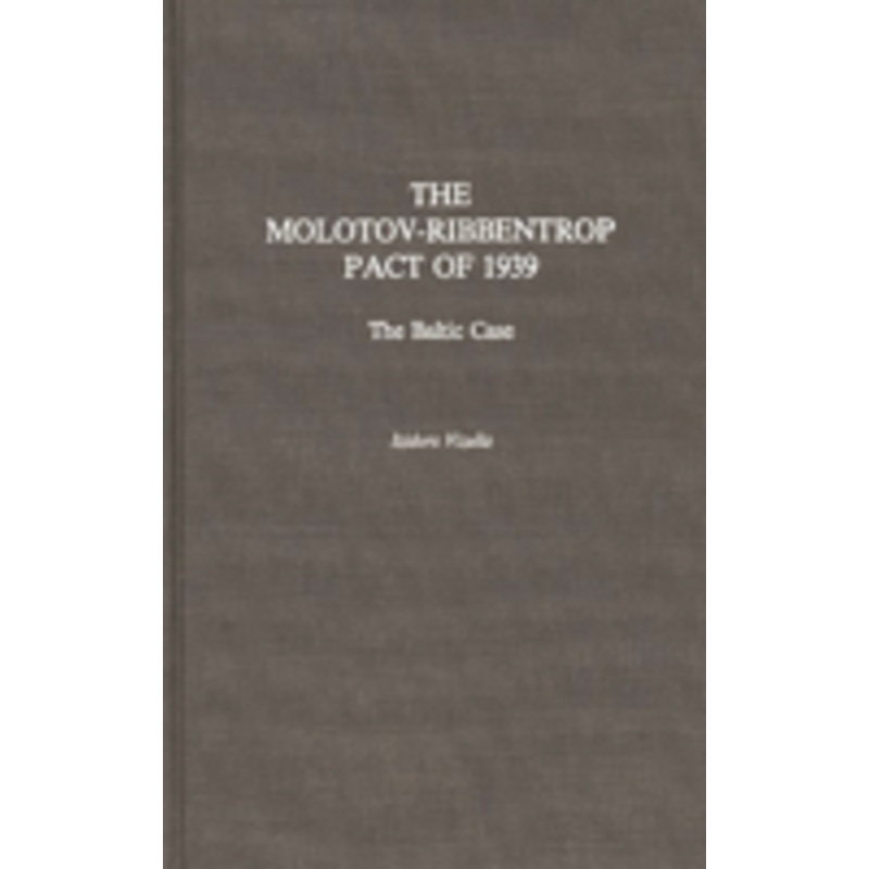 molotov-ribbentrop pact of 1939: the baltic case