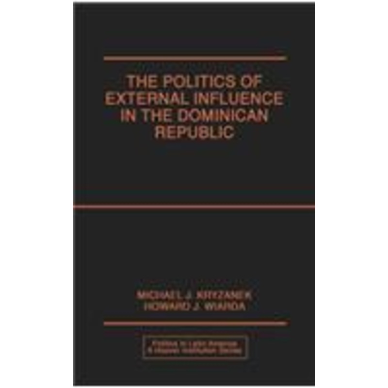politics of external influence in the dominican republic