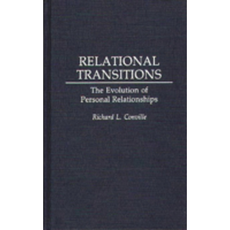 relational transitions: the evolution of personal relationships