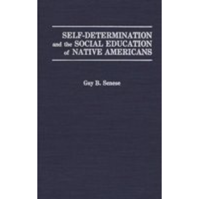 self-determination and the social education of native americans