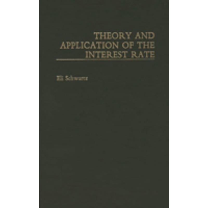 theory and application of the interest rate