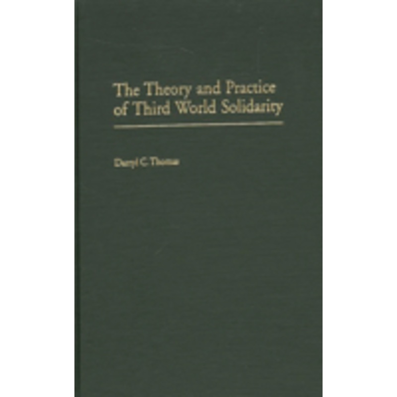 theory and practice of third world solidarity