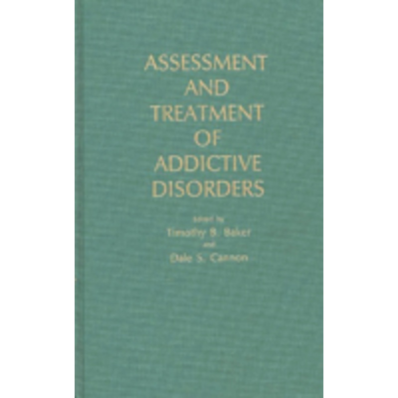assessment and treatment of addictive disorders
