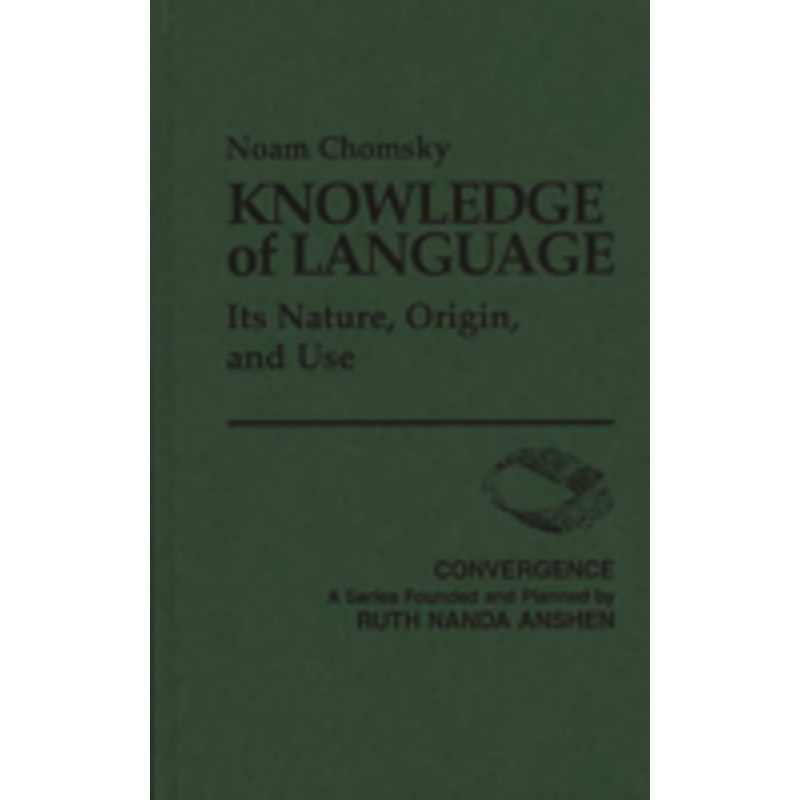 knowledge of language: its nature, origin, and use