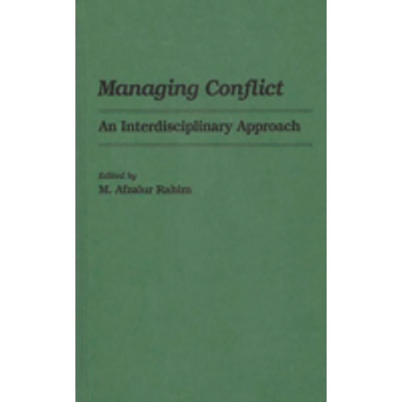 managing conflict: an interdisciplinary approach