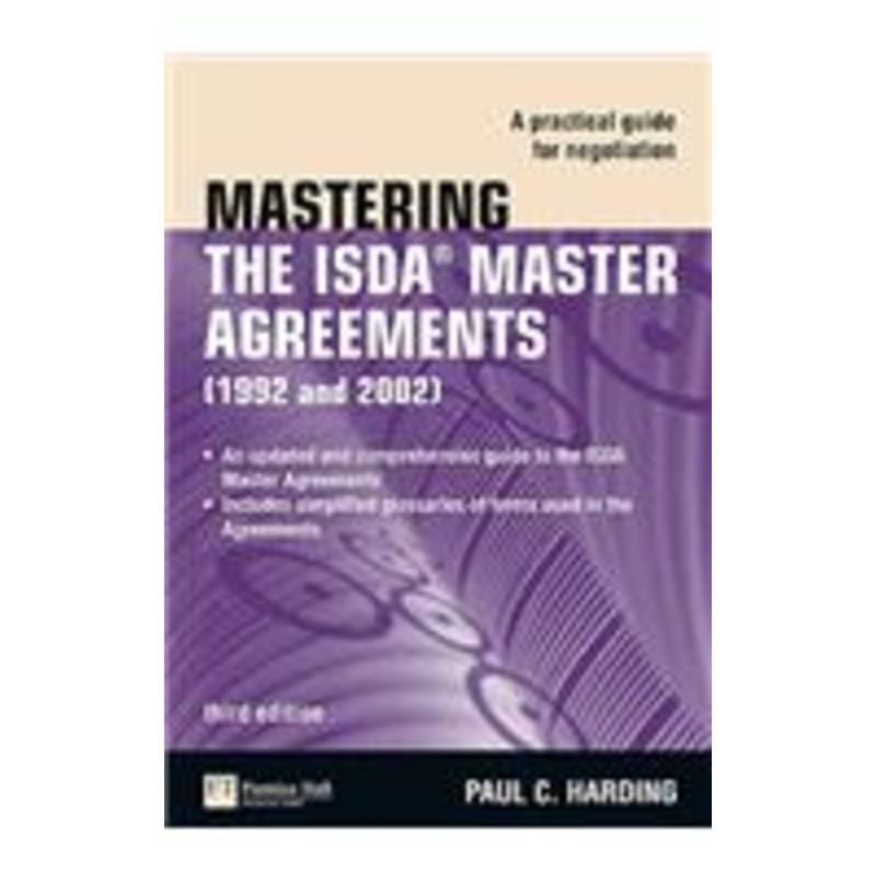 mastering the isda master agreements: a practical guide for negotiation