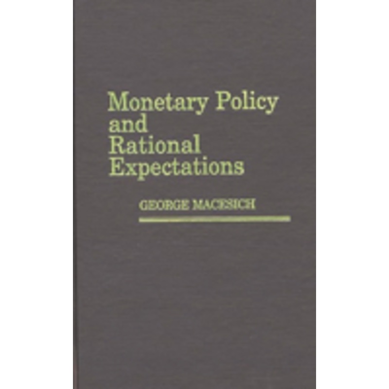 monetary policy and rational expectations