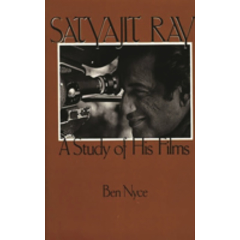 satyajit ray: a study of his films
