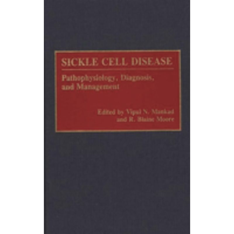 sickle cell disease: pathophysiology, diagnosis, and management