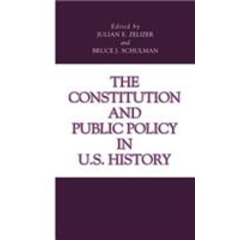 the constitution and public policy in u.s. history