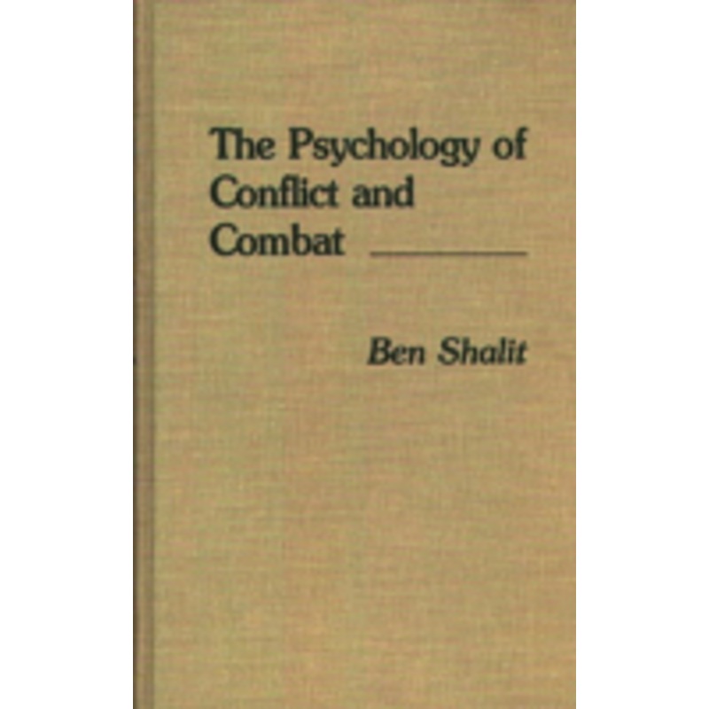 the psychology of conflict and combat