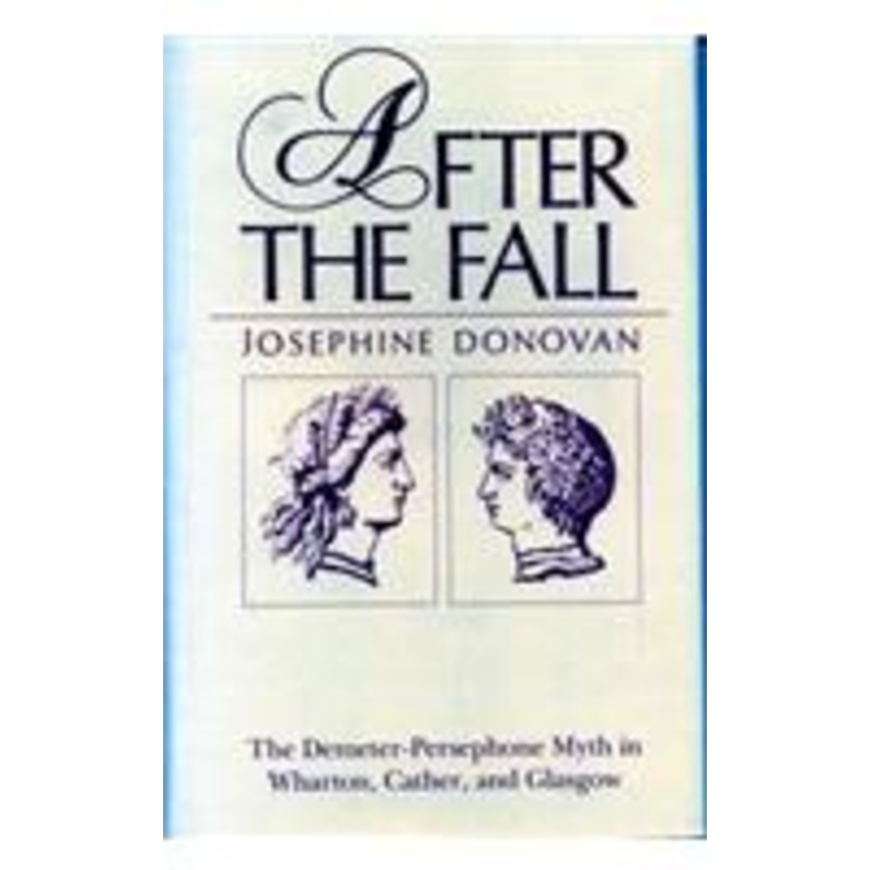 after the fall: the demeter-persephone myth in wharton, cather, and glasgow