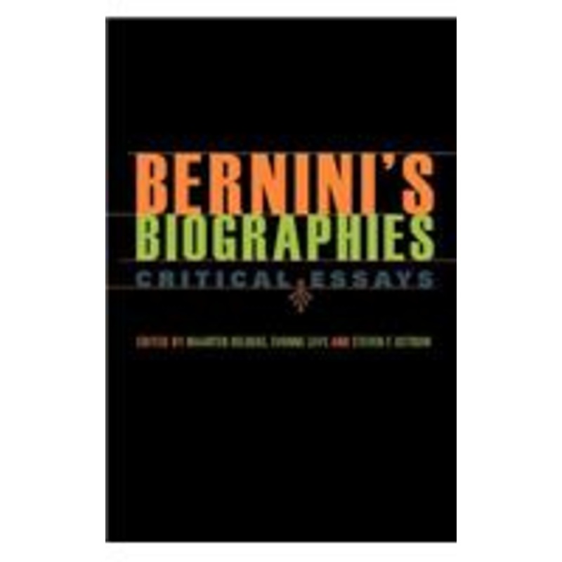 bernini’s biographies: critical essays
