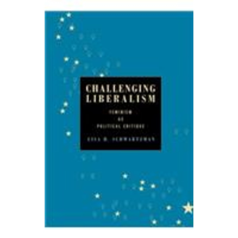 challenging liberalism: feminism as political critique