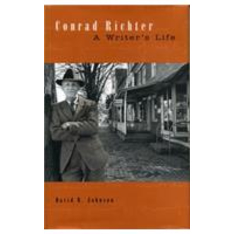conrad richter: a writer’s life