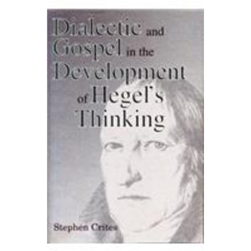 dialectic and gospel in the development of hegel’s thinking